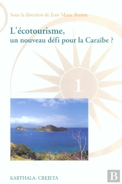 Bertrand.pt - Ecotourisme, Un Nouveau Défi Pour La Caraïbe (L')