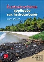 Écotoxicochimie Appliquée Aux Hydrocarbures