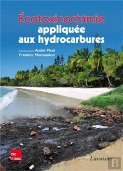 Bertrand.pt - Écotoxicochimie Appliquée Aux Hydrocarbures