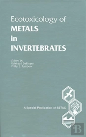 Ecotoxicology Of Metals In Invertebrates