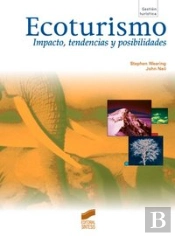 Ecoturismo, Impacto, Tendencias Y Posibilidades