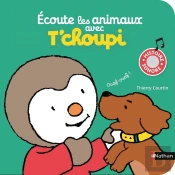 Ecoute Animaux Avec T'Choupi