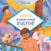 Écoute Et Découvre La Mythologie : Le Grand Voyage D'Ulysse