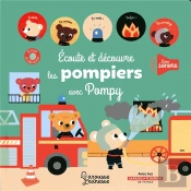 Ecoute Et Decouvre Les Pompiers