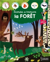 Écoute Et Trouve : La Forêt