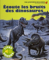 Ecoute Les Bruits Des Dinosaures