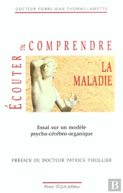 Bertrand.pt - Écouter Et Comprendre La Maladie ; Essai Sur Un Modèle Psycho-Cérébro-Organique