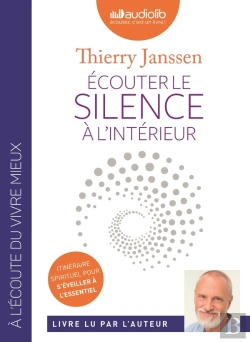 Bertrand.pt - Ecouter Le Silence A L'Interieur - Livre Audio 1 Cd Mp3