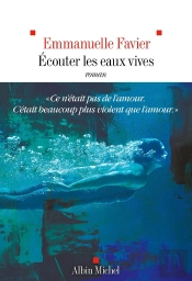 Écouter Les Eaux Vives