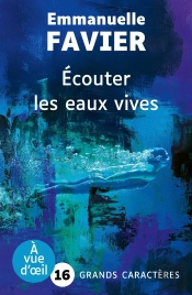 Écouter Les Eaux Vives