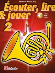 Écouter, Lire & Jouer Tome 2 : Méthode De Cor (Fa)