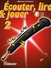 Écouter, Lire & Jouer Tome 2 : Méthode De Hautbois