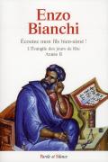 Écoutez Mon Fils Bien-Aimé ! ; L'Évangile Des Jours De Fête ; Année B
