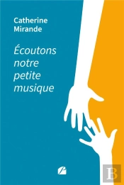 Écoutons Notre Petite Musique