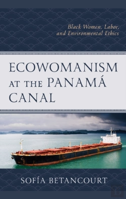Bertrand.pt - Ecowomanism At The Panama Canal