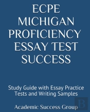 Ecpe Michigan Proficiency Essay Test Success