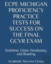 Ecpe Michigan Proficiency Practice Tests For Success On The Final Gcvr Exam