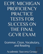 Ecpe Michigan Proficiency Practice Tests For Success On The Final Gcvr Exam