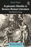Ecphrastic Shields In Graeco-Roman Literature