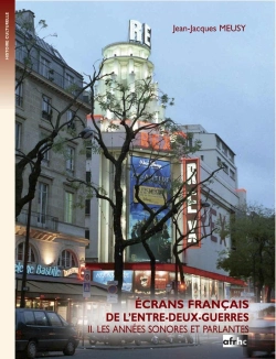 Bertrand.pt - Écrans Français De L'Entre-Deux-Guerres Tome 2 ; Les Années Sonores Et Parlantes