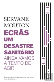 Ecrãs, Um Desastre Sanitário