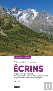 Écrins, Les Plus Belles Balades Et Randonnées