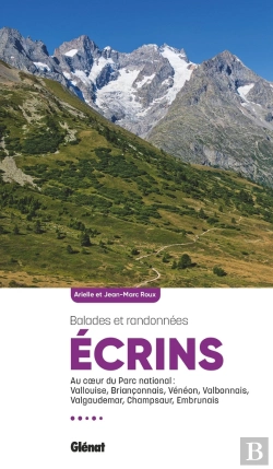 Bertrand.pt - Écrins, Les Plus Belles Balades Et Randonnées