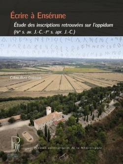 Bertrand.pt - Écrire À Ensérune : Étude Des Inscriptions Retrouvées Sur L'Oppidum (Ives. Av. J.-C. - Ier S. Ap. J.-C.)