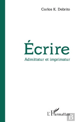 Bertrand.pt - Écrire, Admittatur Et Imprimatur