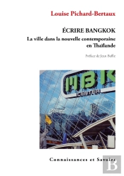 Écrire Bangkok ; La Ville Dans La Nouvelle Contemporaine En Thaïlande