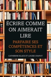 Ecrire Comme On Aimerait Lire