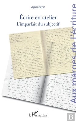 Bertrand.pt - Écrire En Atelier : L'Imparfait Du Subjectif