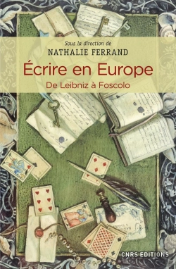 Bertrand.pt - Écrire En Europe ; De Leibniz À Foscolo
