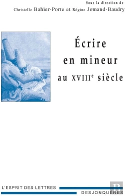Bertrand.pt - Écrire En Mineur Au Xviiie Siecle