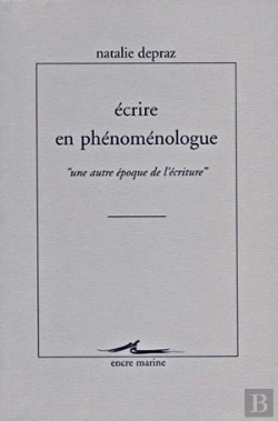 Bertrand.pt - Écrire En Phénoménologue 
