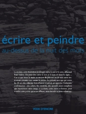 Écrire Et Peindre Au-Dessus De La Nuit Des Mots