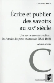 Écrire Et Publier Des Savoirs Au Xixe Siècle