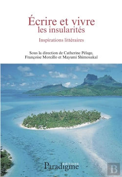 Bertrand.pt - Écrire Et Vivre Les Insularités : Inspirations Littéraires