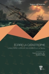 Écrire La Catastrophe : L'Angleterre À L'Épreuve Des Éléments (Xvie-Xviiie Siècles)