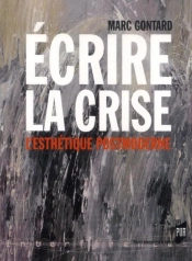 Écrire La Crise ; L'Esthétique Postmoderne