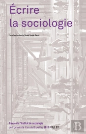 Ecrire La Sociologie - Revue De L'Institut De Sociologie