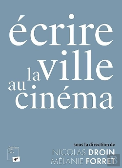 Bertrand.pt - Écrire La Ville Au Cinéma