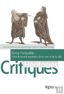 Bertrand.pt - Ecrire L'Actualité : Edme Boursault Spectateur De La Cour Et De La Ville