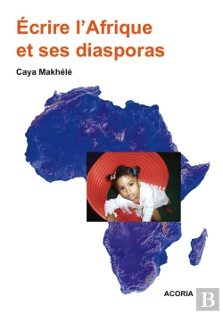 Bertrand.pt - Écrire L'Afrique Et Ses Diasporas