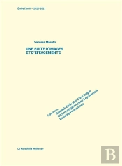 Ecrire L'Art Ii - 2019-2020  Une Suite D'Images Et D'Effacements