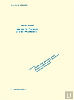 Bertrand.pt - Ecrire L'Art Ii - 2019-2020  Une Suite D'Images Et D'Effacements