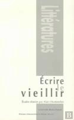 Bertrand.pt - Écrire Le Vieillir (Édition 2005)