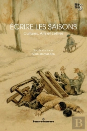 Écrire Les Saisons ; Cultures, Arts Et Lettres