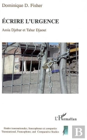 Écrire L'Urgence ; Assia Djebar Et Tahar Djaout