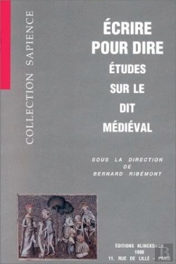Bertrand.pt - Écrire Pour Dire : Études Sur Le Dit Médiéval